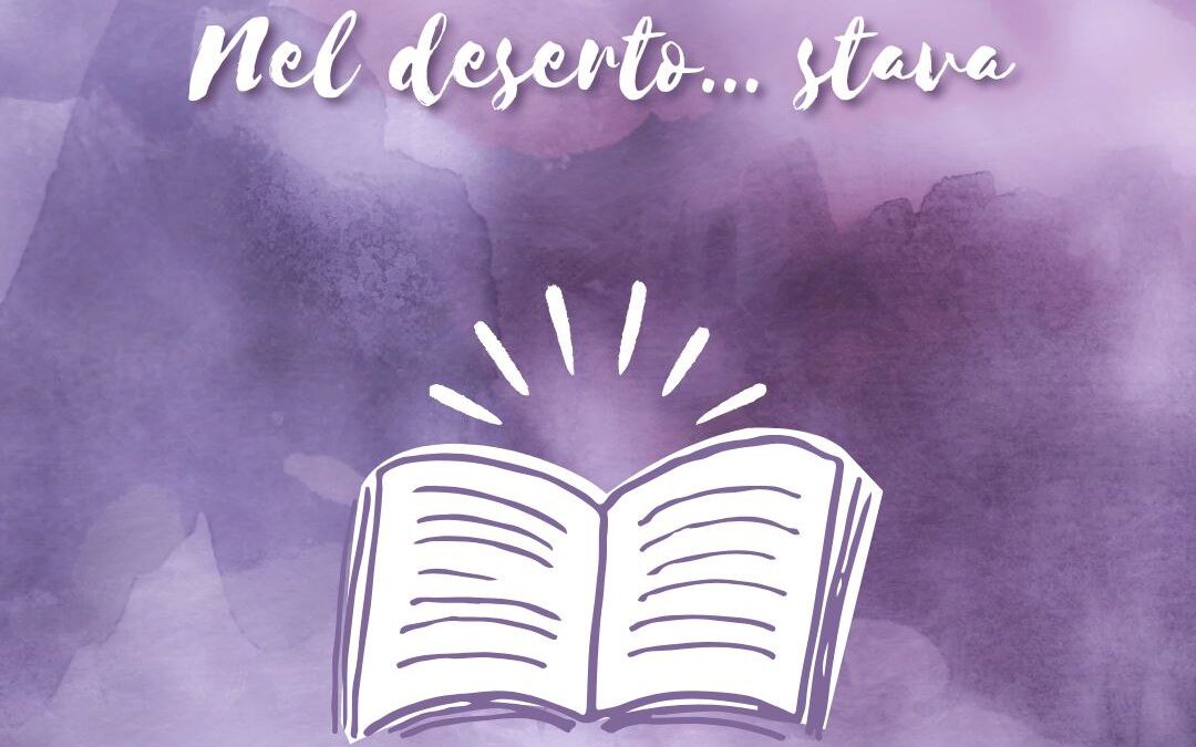 Nel deserto… stava